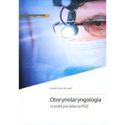 Otorynolaryngologia w praktyce lekarza POZ