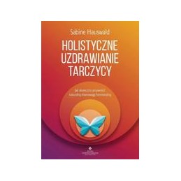 Holistyczne uzdrawianie...