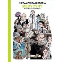 Niesamowita historia medycyny