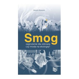 Smog - Zagrożenie dla...