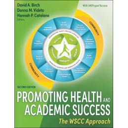 Promoting Health and Academic Success: The WSCC Approach