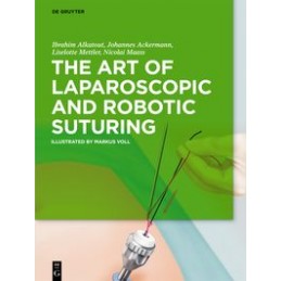 Art of Laparoscopic and Robotic Suturing