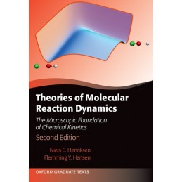 Theories of Molecular Reaction Dynamics