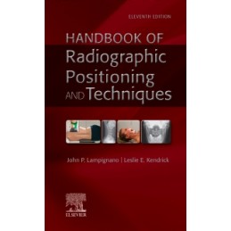 Handbook of Radiographic Positioning and Techniques