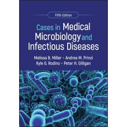 Cases in Medical Microbiology and Infectious Diseases