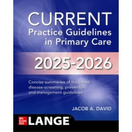 CURRENT Practice Guidelines in Primary Care 2025-2026