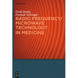 Radio Frequency/Microwave Technology in Medicine