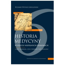 Historia medycyny w sześciu...