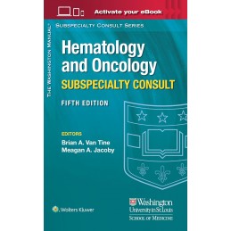 The Washington Manual Hematology and Oncology Subspecialty Consult