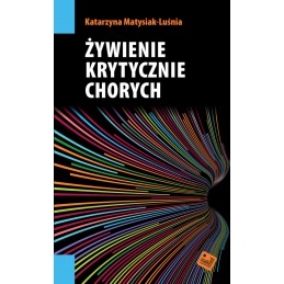 Żywienie krytycznie chorych