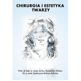 Chirurgia i estetyka twarzy