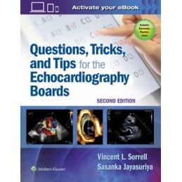 Questions, Tricks, and Tips for the Echocardiography Boards