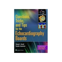 Questions, Tricks, and Tips for the Echocardiography Boards