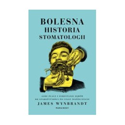 Bolesna historia stomatologii