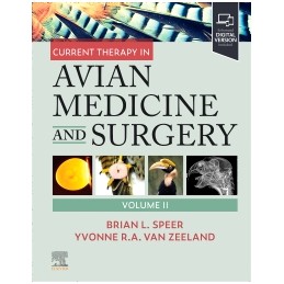 Current Therapy in Avian Medicine and Surgery Volume II