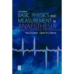 Basic Physics & Measurement in Anaesthesia