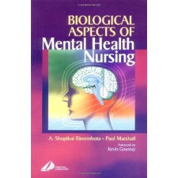 Biological Aspects of Mental Health Nursing