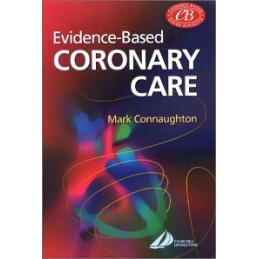 Evidence-Based Coronary Care