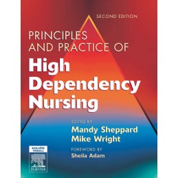 Principles and Practice of High Dependency Nursing