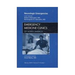 Neurologic Emergencies, An Issue of Emergency Medicine Clinics