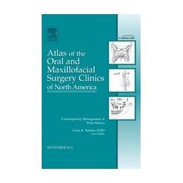 Contemporary Management of Third Molars, An Issue of Atlas of the Oral and Maxillofacial Surgery Clinics