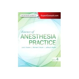 Essence of Anesthesia Practice