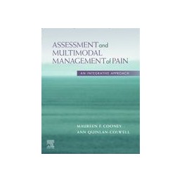 Assessment and Multimodal Management of Pain