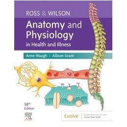 Ross & Wilson Anatomy and...