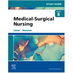 Study Guide for Medical-Surgical Nursing