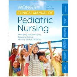 Wong's Clinical Manual of Pediatric Nursing