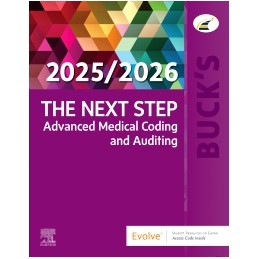 Buck's The Next Step: Advanced Medical Coding and Auditing, 2025/2026 Edition