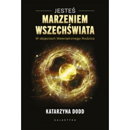 Jesteś Marzeniem Wszechświata