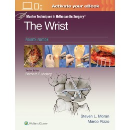 Master Techniques in Orthopaedic Surgery: The Wrist: Print + digital version with Multimedia