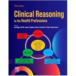 Clinical Reasoning in the Health Professions