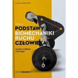 Podstawy biomechaniki ruchu człowieka