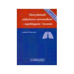 Niewydolność oddechowa noworodków - zapobieganie i leczenie