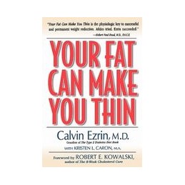 Your Fat Can Make You Thin