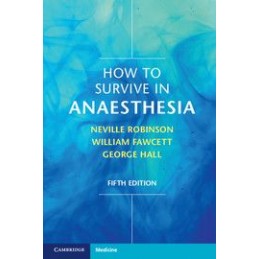 How to Survive in Anaesthesia