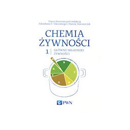 Chemia żywności tom 1 - główne składniki żywności