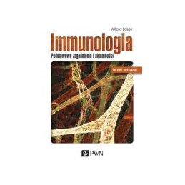 Immunologia: podstawowe zagadnienia i aktualności