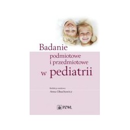 Badanie podmiotowe i przedmiotowe w pediatrii