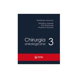 Chirurgia onkologiczna - tom 3