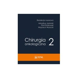 Chirurgia onkologiczna - tom 2