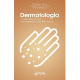 Dermatologia w gabinecie lekarza Podstawowej Opieki Zdrowotnej