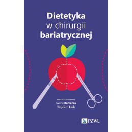 Dietetyka w chirurgii bariatrycznej