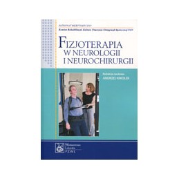 Fizjoterapia w neurologii i...