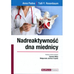 Nadreaktywność dna miednicy