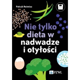 Nie tylko dieta w nadwadze i otyłości