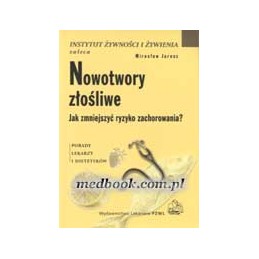 Nowotwory złośliwe. Jak...