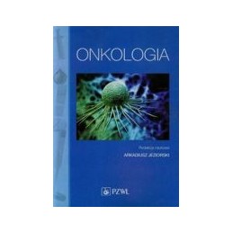 Onkologia. Podręcznik dla pielęgniarek.